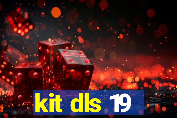 kit dls 19